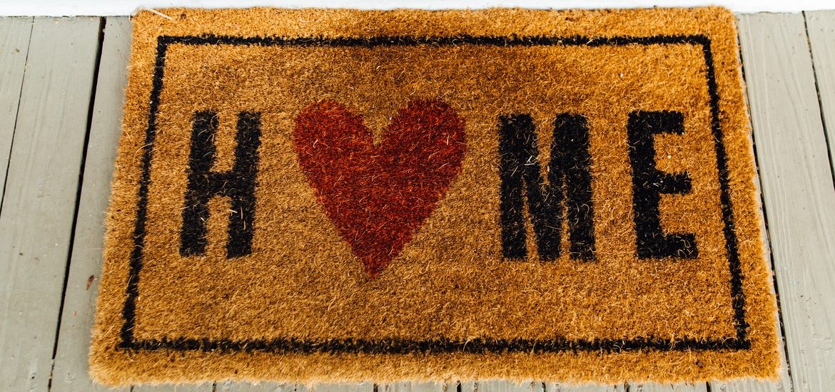 A welcome home mat to signify the importance of staying close to home